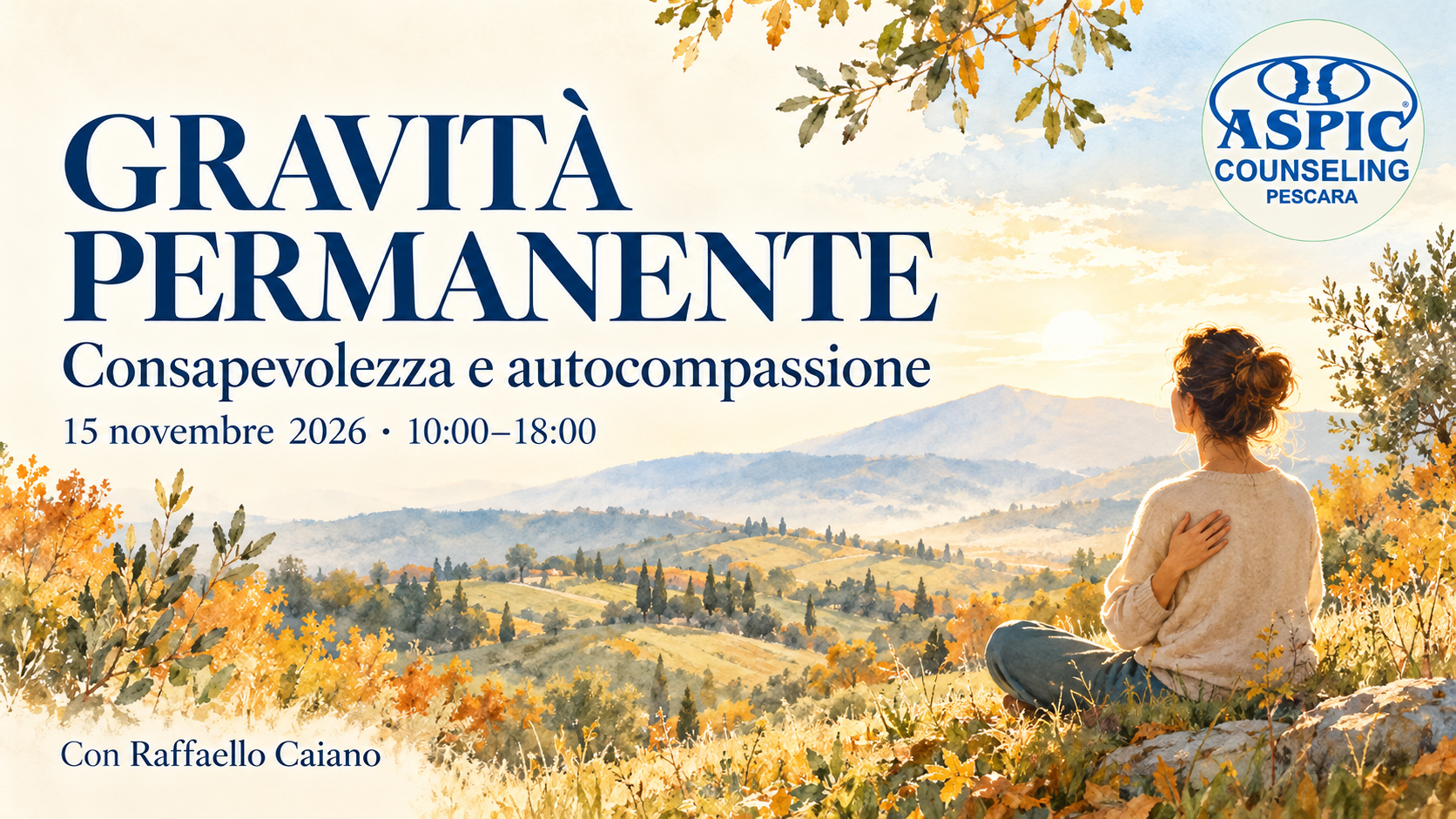 GRAVITA' PERMANENTE Ritiro di Consapevolezza e auto-compassione
